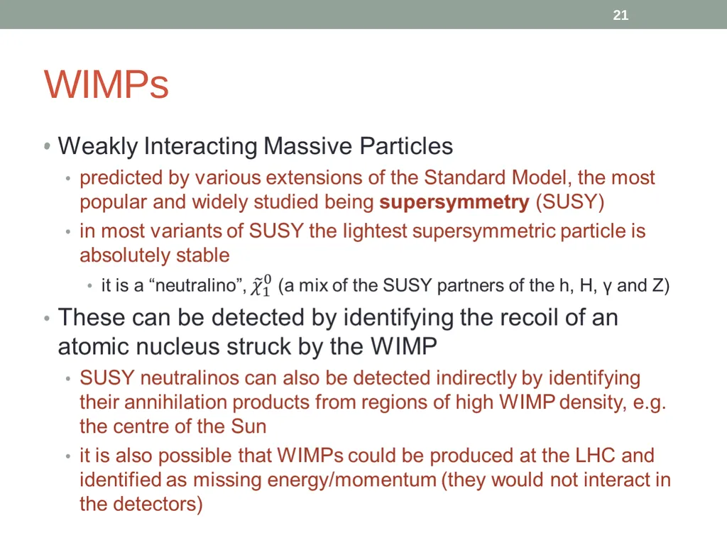 PHY418 Particle Astrophysics Introduction: What is - slide 21 of 30