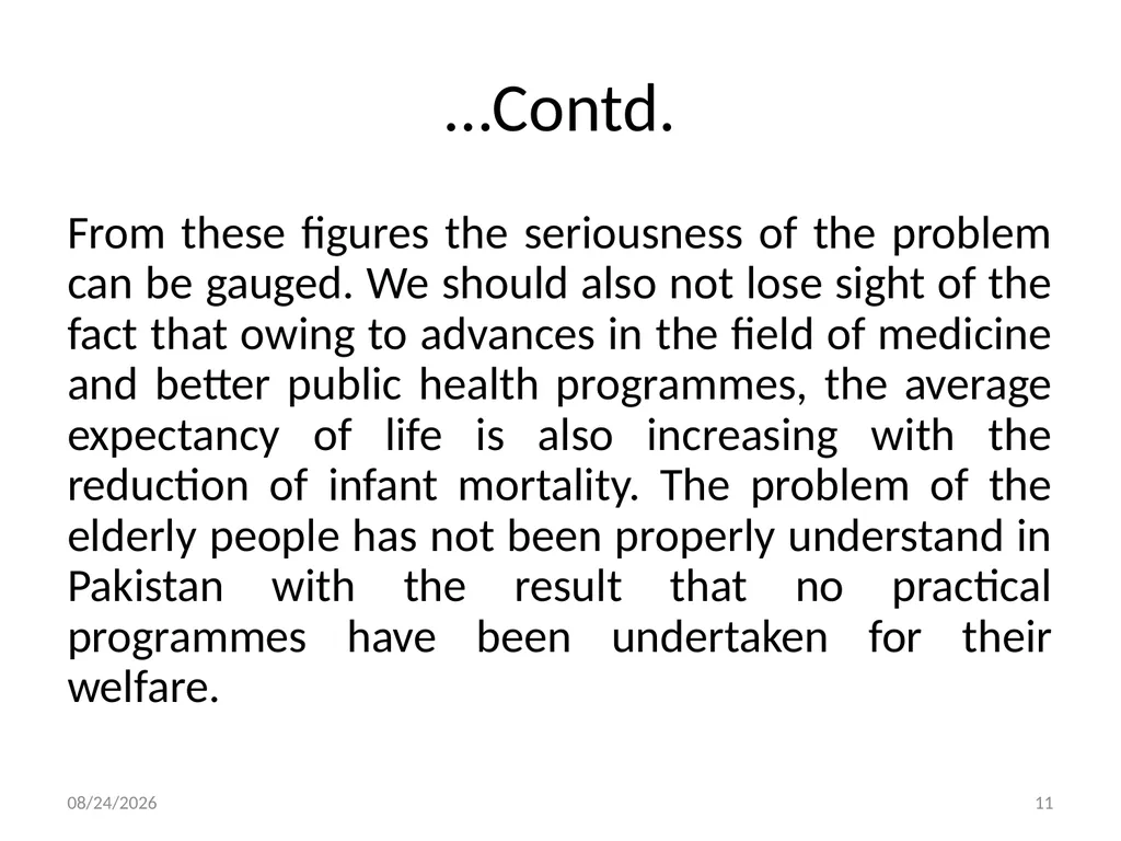 Social Work with Aged Dr. Muhammad Ibrar 5/13/2015 - slide 11 of 27