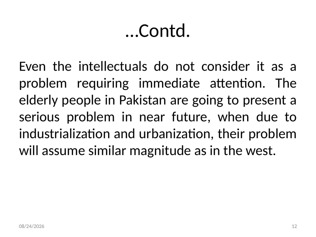 Social Work with Aged Dr. Muhammad Ibrar 5/13/2015 - slide 12 of 27
