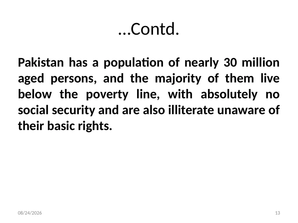 Social Work with Aged Dr. Muhammad Ibrar 5/13/2015 - slide 13 of 27