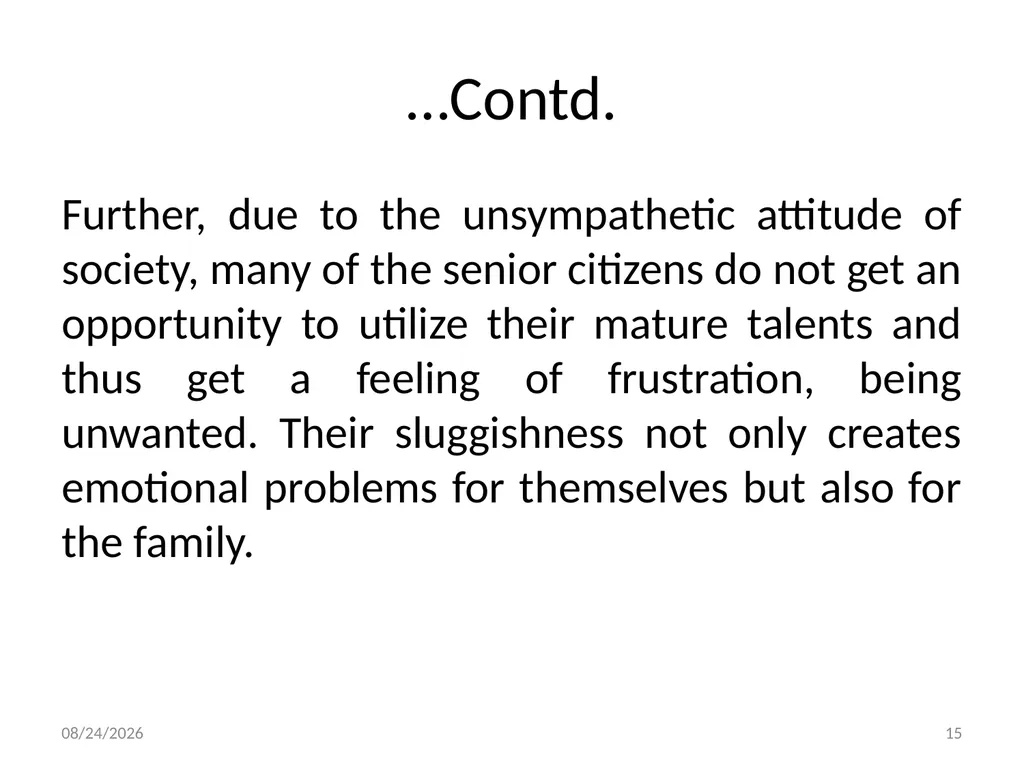 Social Work with Aged Dr. Muhammad Ibrar 5/13/2015 - slide 15 of 27