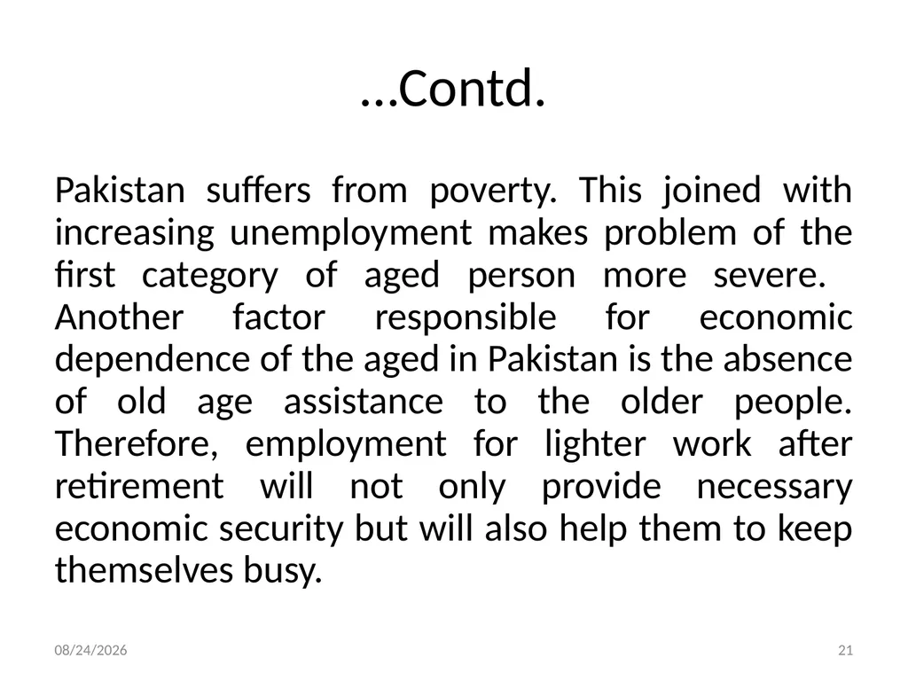 Social Work with Aged Dr. Muhammad Ibrar 5/13/2015 - slide 21 of 27