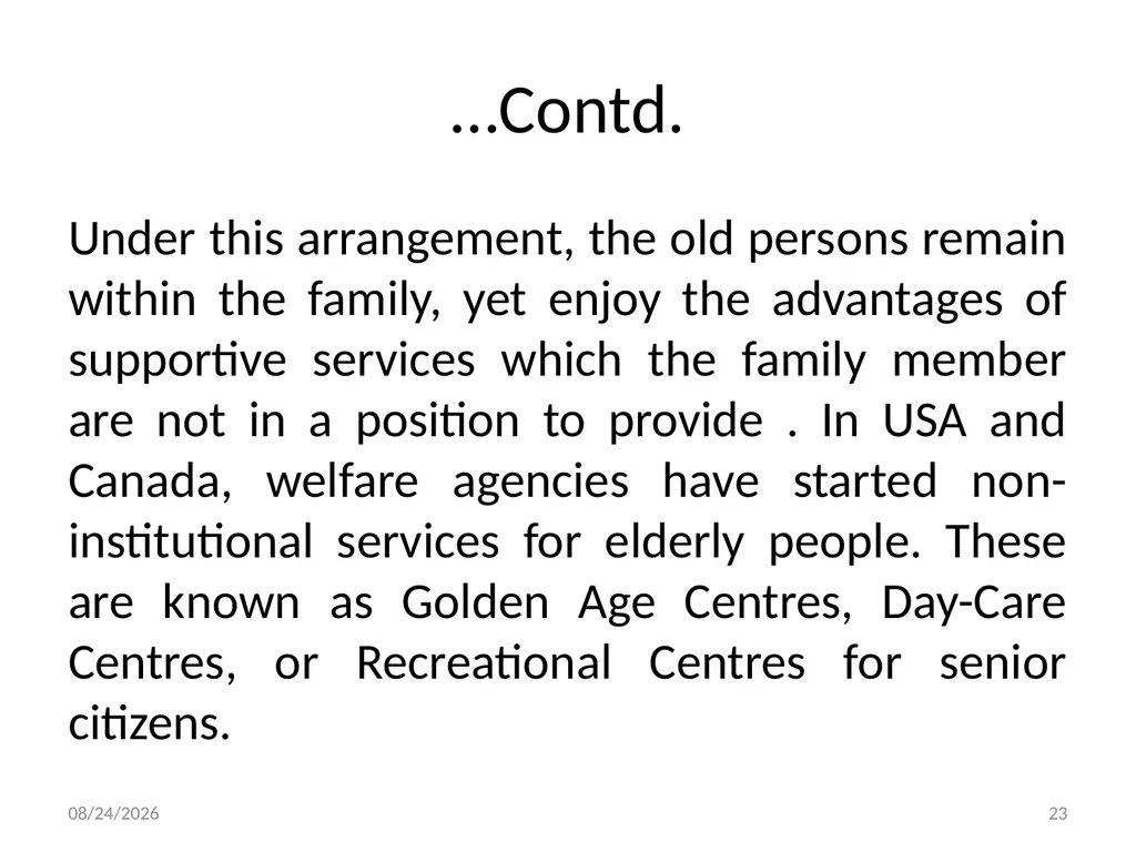 Social Work with Aged Dr. Muhammad Ibrar 5/13/2015 - slide 23 of 27