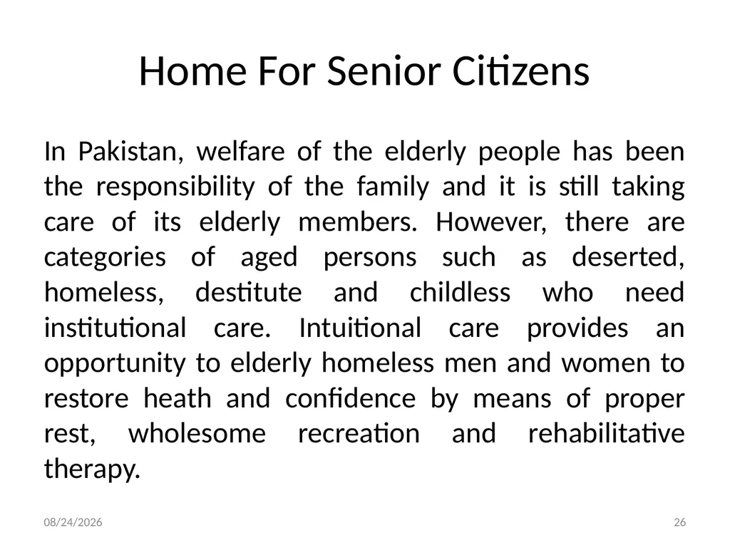 Social Work with Aged Dr. Muhammad Ibrar 5/13/2015 - slide 26 of 27