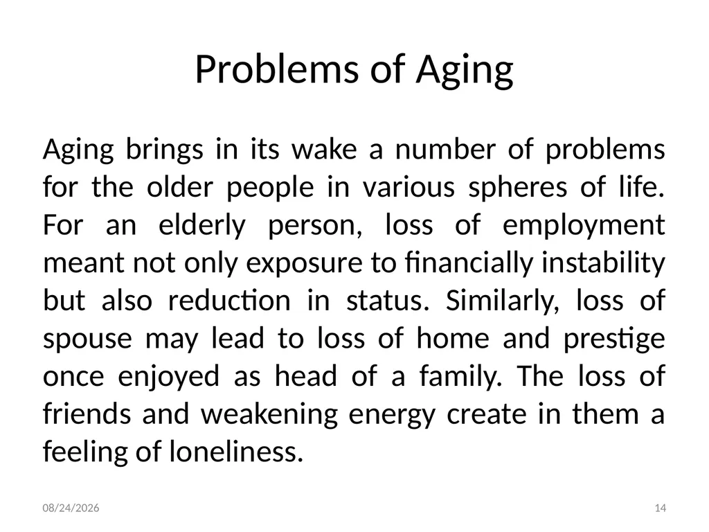 Social Work with Aged Dr. Muhammad Ibrar 5/13/2015 - slide 14 of 27