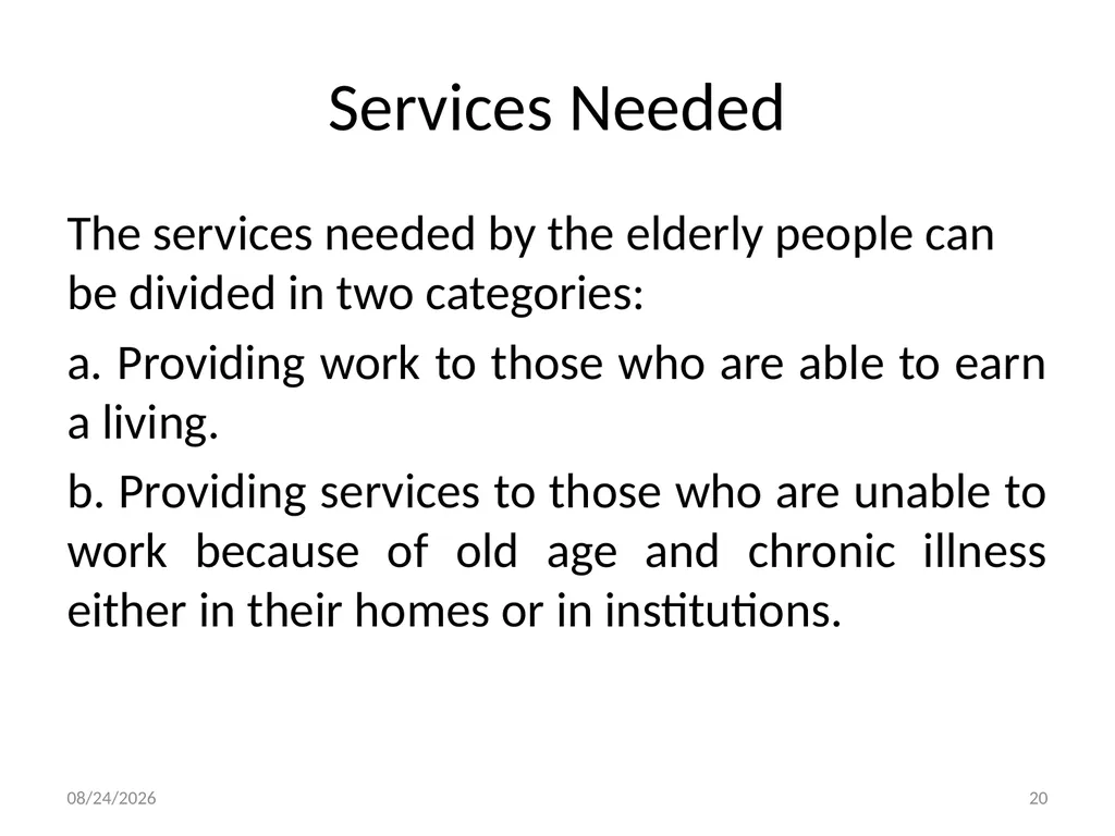 Social Work with Aged Dr. Muhammad Ibrar 5/13/2015 - slide 20 of 27