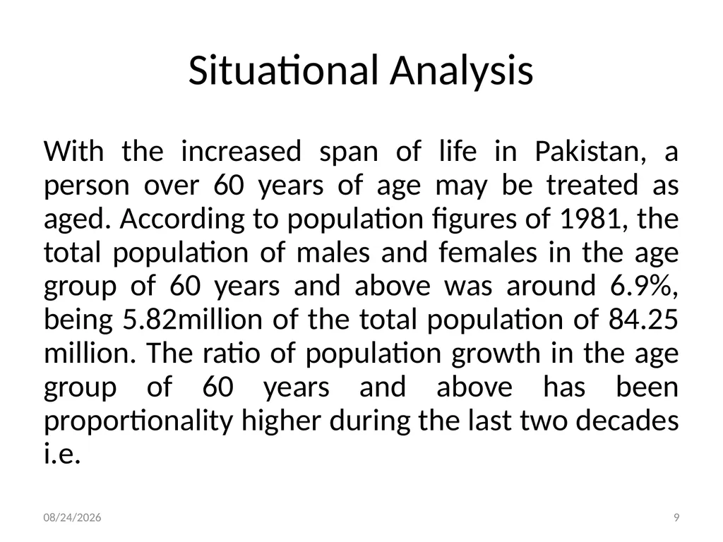 Social Work with Aged Dr. Muhammad Ibrar 5/13/2015 - slide 9 of 27