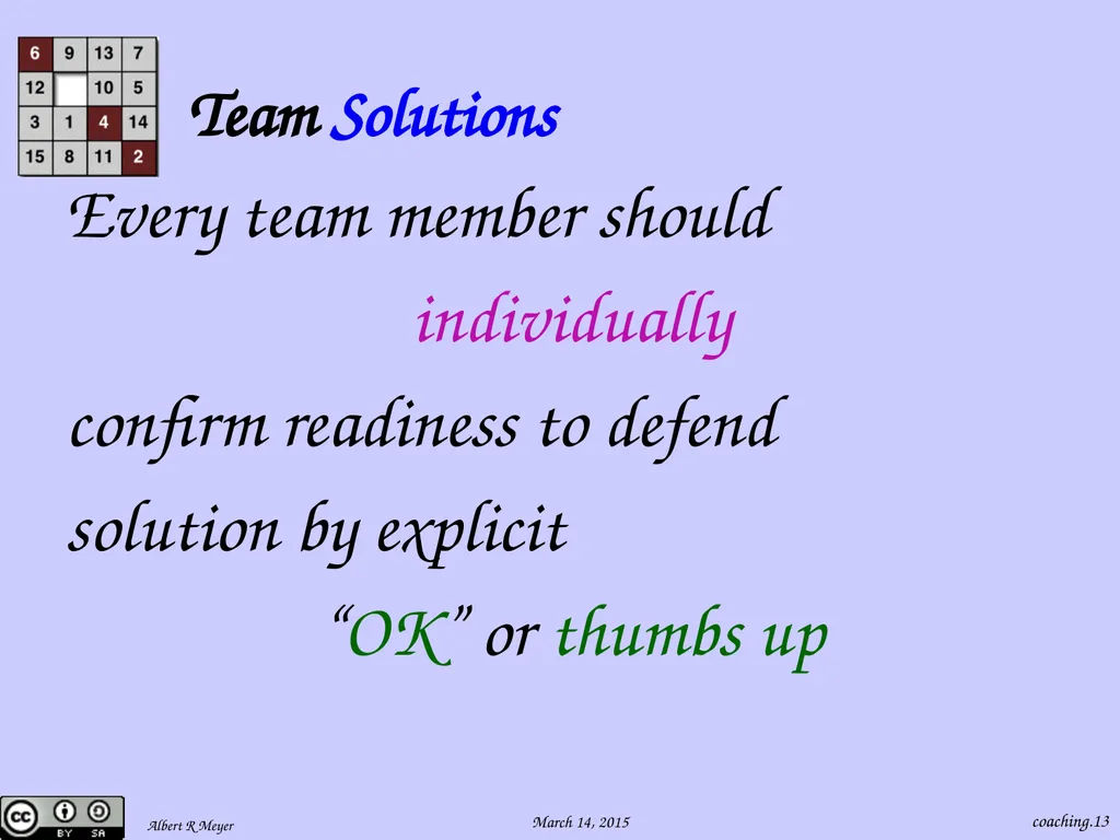 Being a 6.042 Team Coach coaching.1 Team Learning - slide 13 of 36