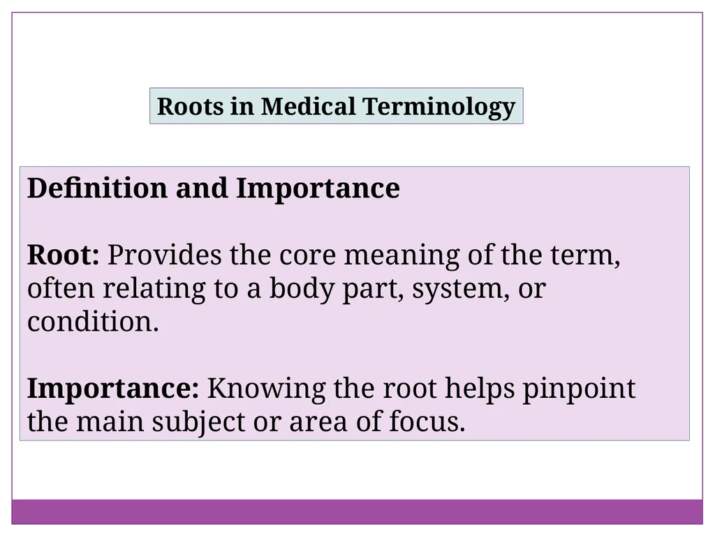 Breaking Down Medical Language for Better - slide 8 of 14