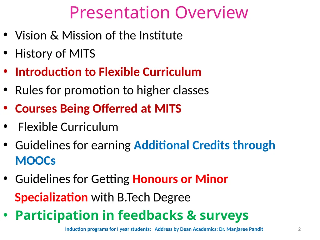 The MITS Family WELCOMES The Newly admitted - slide 2 of 40