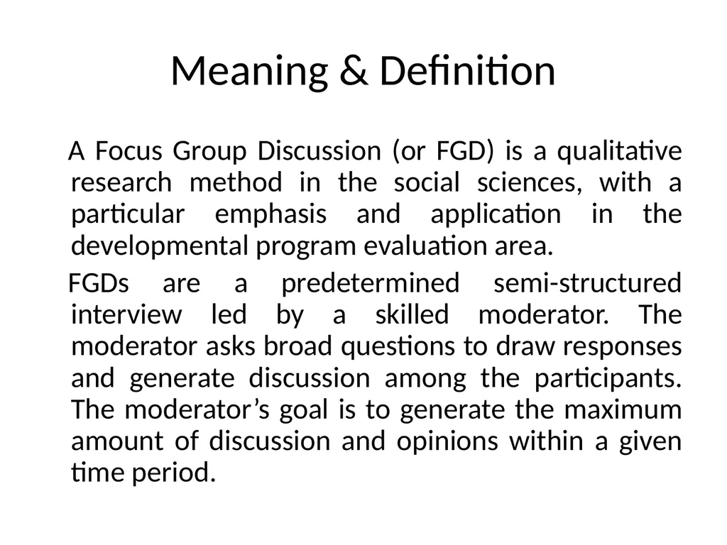 Focus Group Discussion Dr Muhammad Ibrar Meaning & - slide 2 of 18
