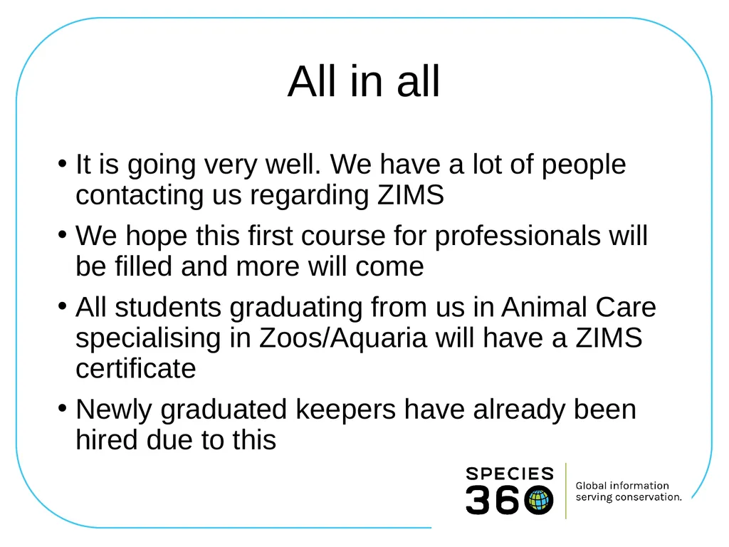 LearnZIMS at Roskilde Technical College Denmark - slide 25 of 26