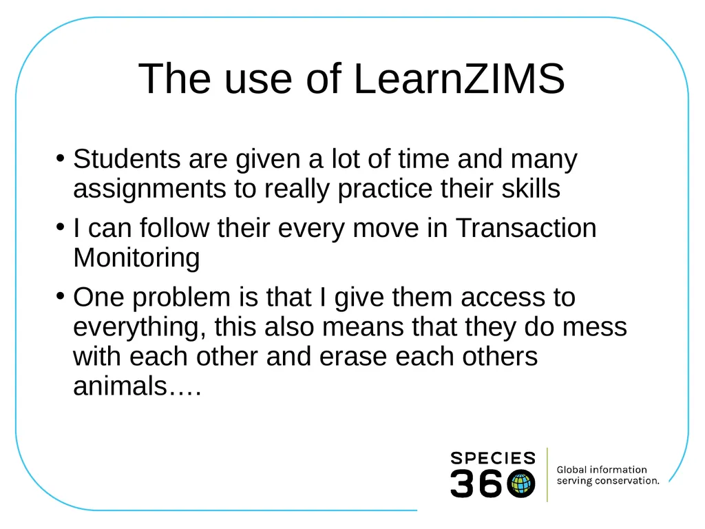 LearnZIMS at Roskilde Technical College Denmark - slide 21 of 26
