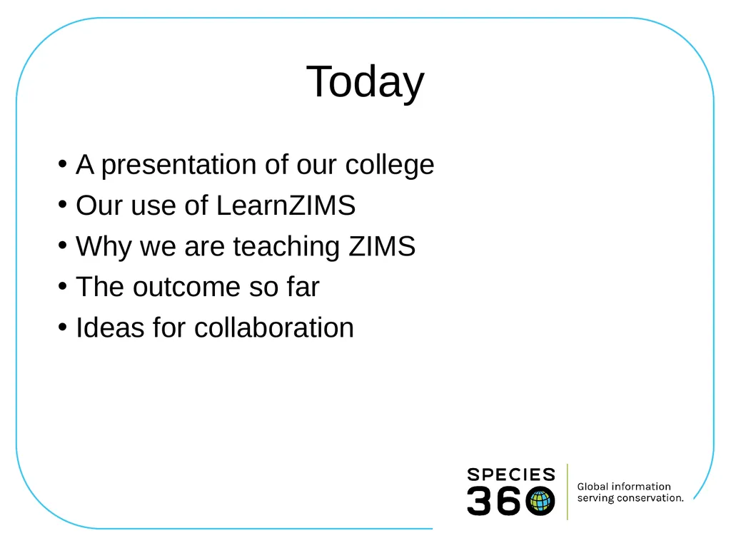 LearnZIMS at Roskilde Technical College Denmark - slide 2 of 26