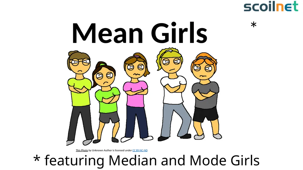 * featuring Median and Mode Girls * This Photo by - slide 1 of 5