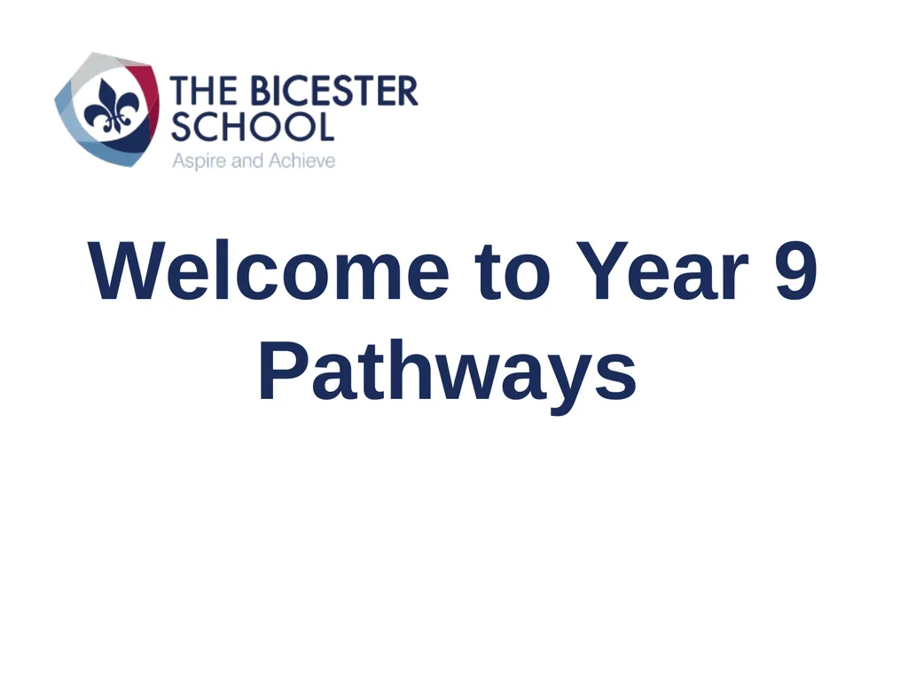 Welcome to Year 9 Pathways Key Elements Of The - slide 1 of 18
