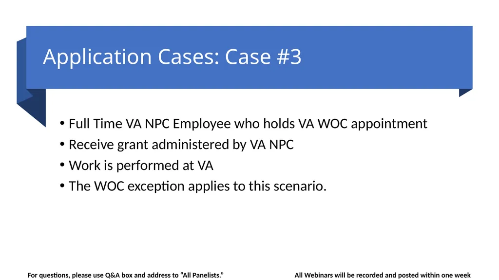 Guidance Regarding the Without Compensation (WOC) - slide 13 of 20