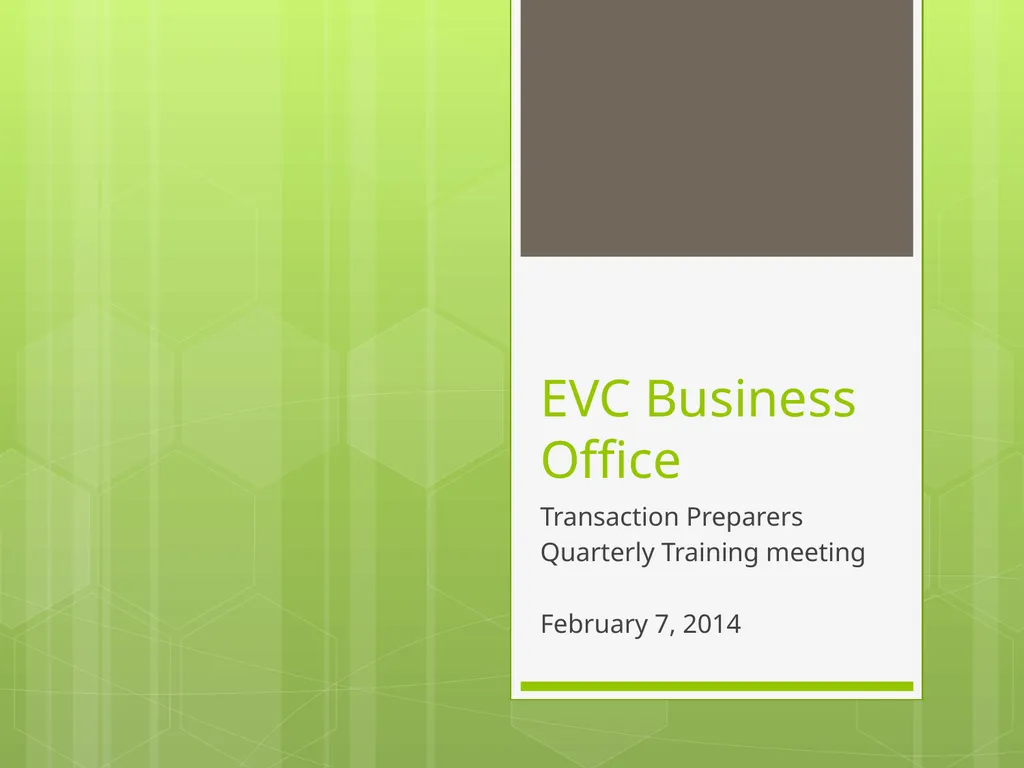 EVC Business Office Transaction Preparers - slide 1 of 40