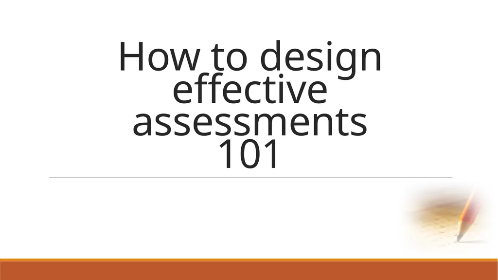 Assessment Boot camp Presented by: Amanda Chapman - slide 4 of 35