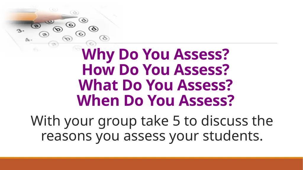 Assessment Boot camp Presented by: Amanda Chapman - slide 13 of 35