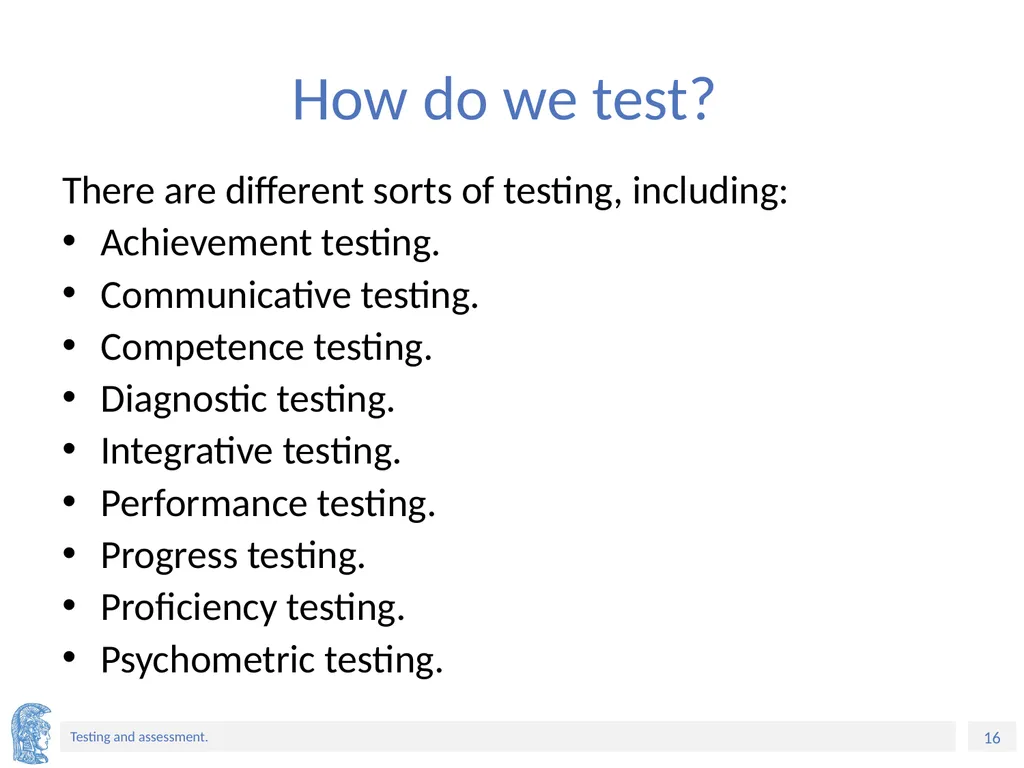 ELT Methods and Practices Unit 9: Testing and - slide 16 of 46