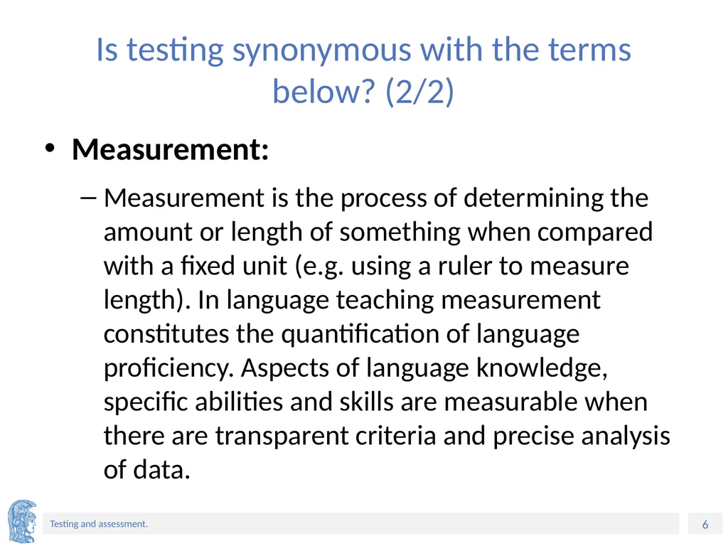 ELT Methods and Practices Unit 9: Testing and - slide 6 of 46