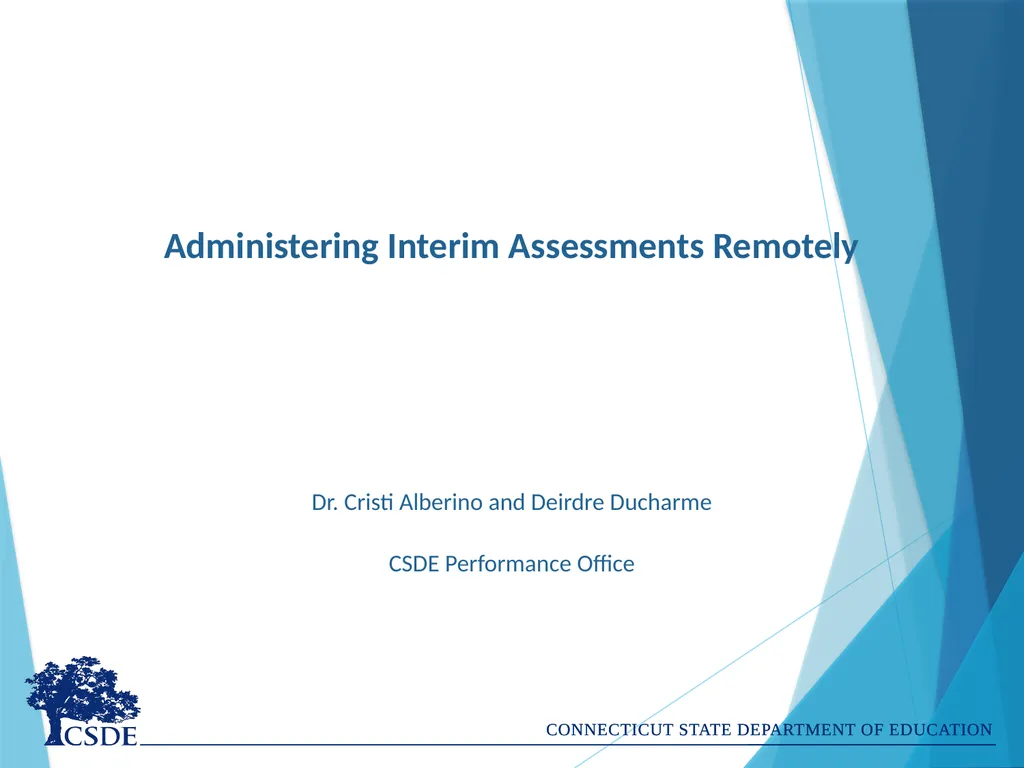 Administering Interim Assessments Remotely Dr. - slide 1 of 26