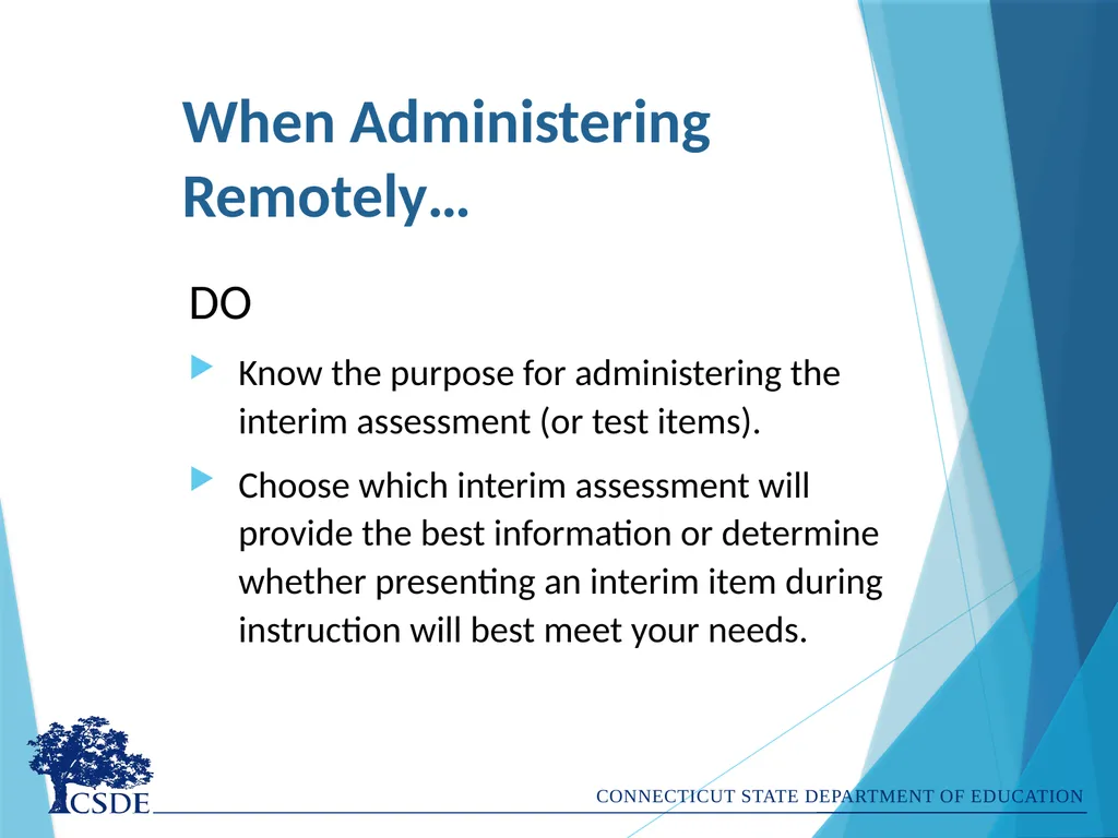 Administering Interim Assessments Remotely Dr. - slide 21 of 26
