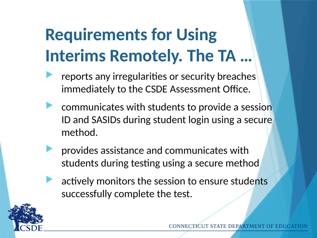 Administering Interim Assessments Remotely Dr. - slide 7 of 26