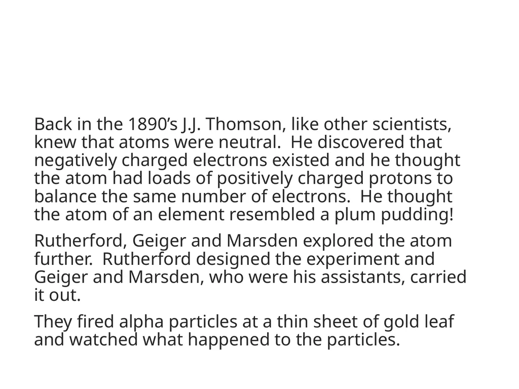 The Atom Learning Objective: To understand the use - slide 7 of 11