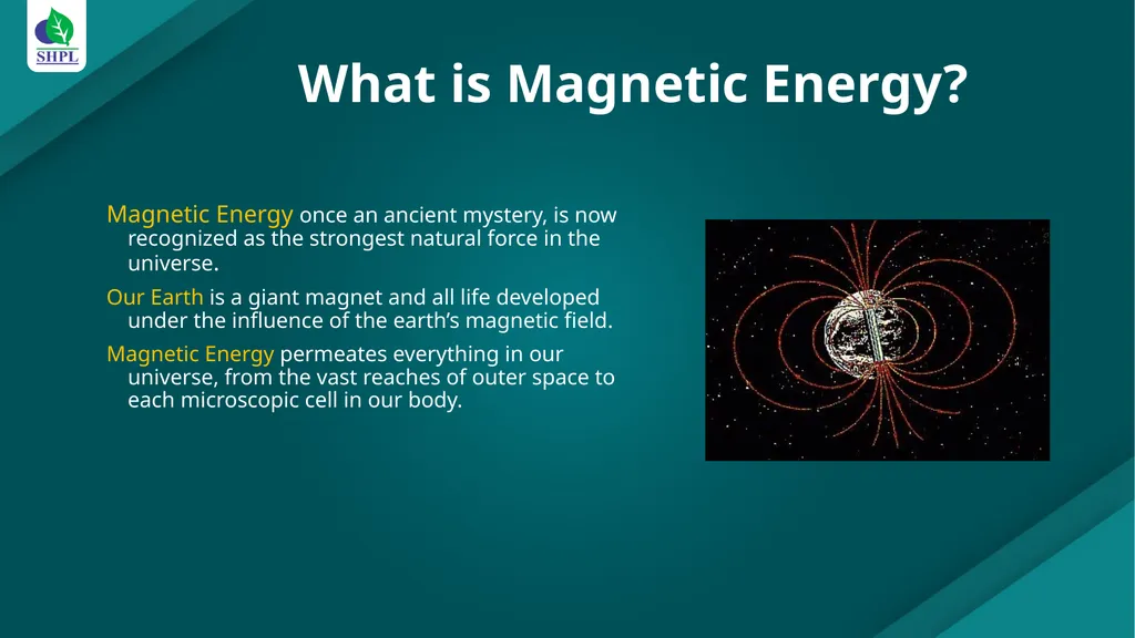 BIO-MAGNETIC MATTRESS What is Magnetic Energy? - slide 2 of 8