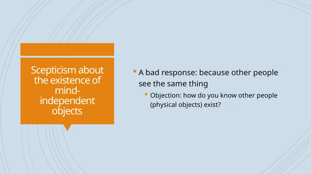 Indirect realism Michael Lacewing Indirect realism - slide 8 of 11