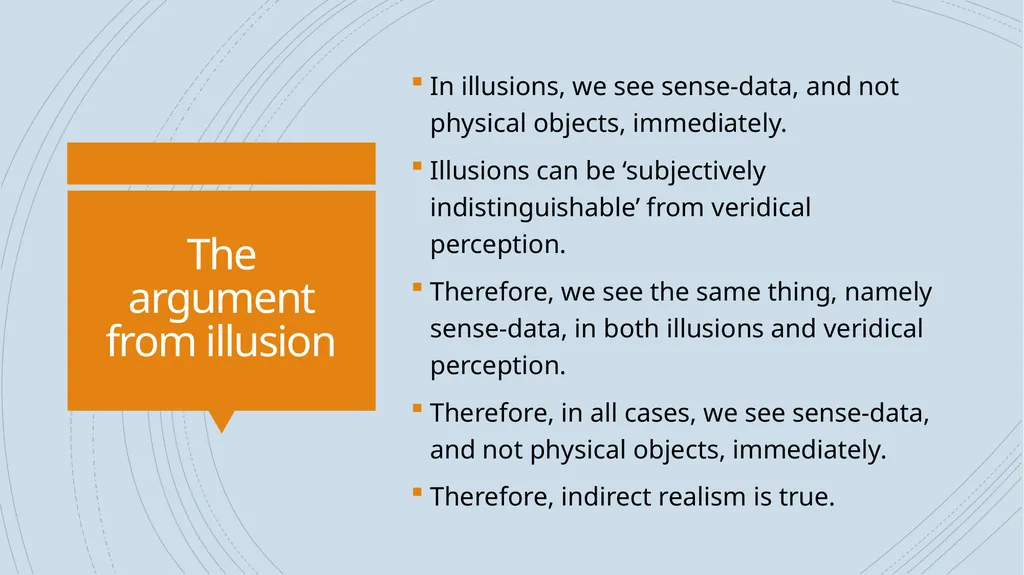 Indirect realism Michael Lacewing Indirect realism - slide 4 of 11