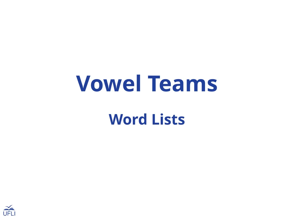 Vowel Teams Word Lists ai-/ā/ aid train jail chain