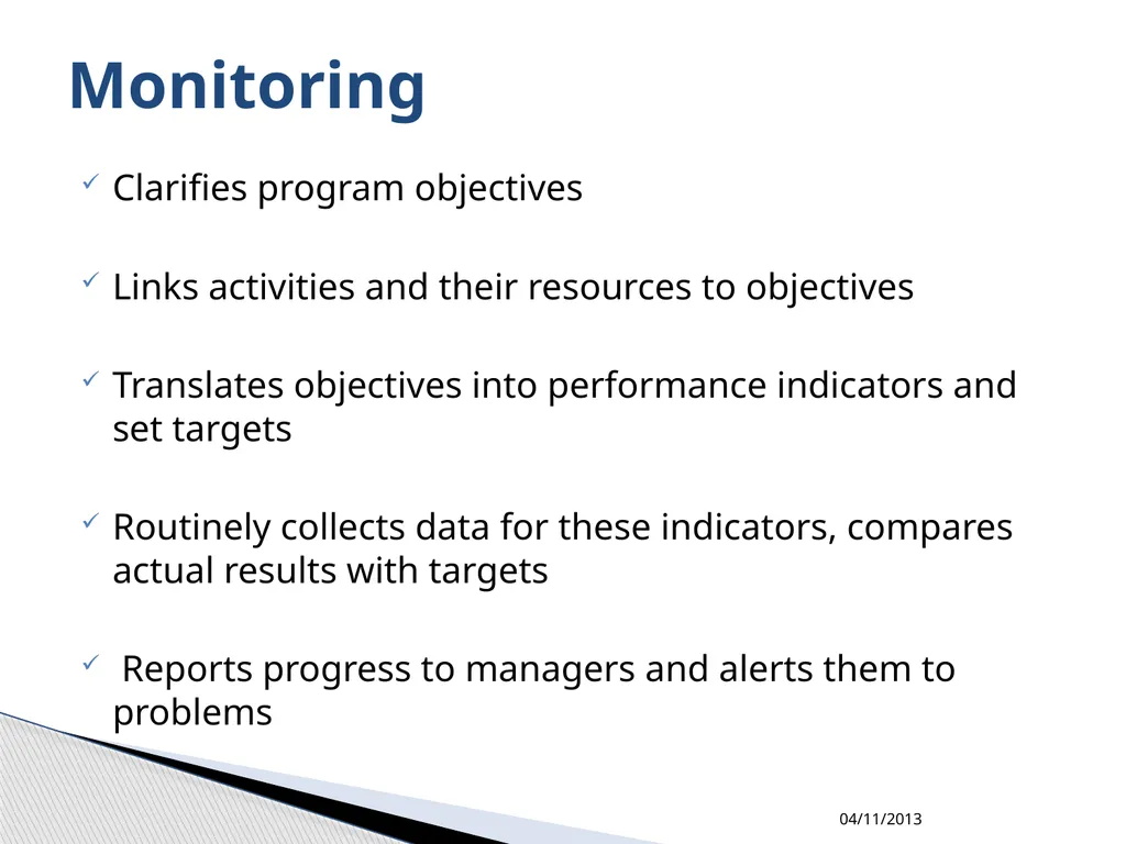MONITORING and EVALUATION M&E establishes clear - slide 4 of 29