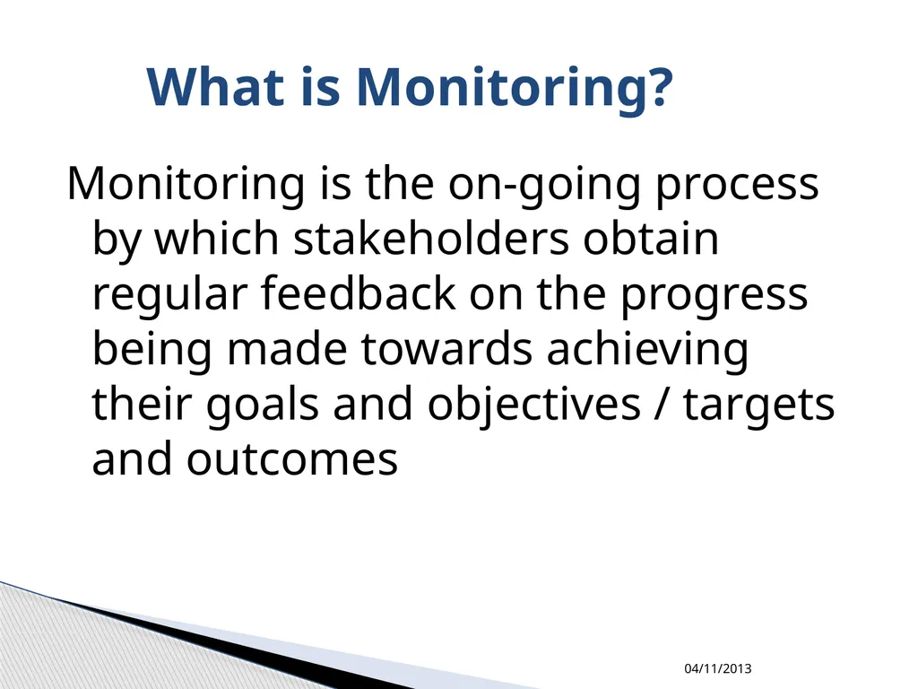 MONITORING and EVALUATION M&E establishes clear - slide 3 of 29