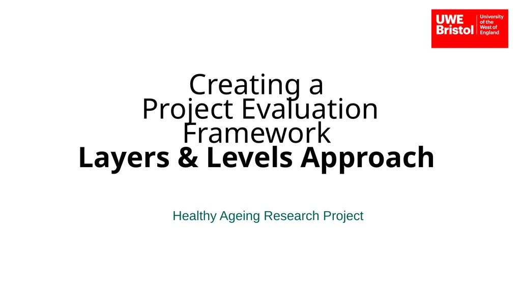 Creating a Project Evaluation Framework Layers & - slide 1 of 6