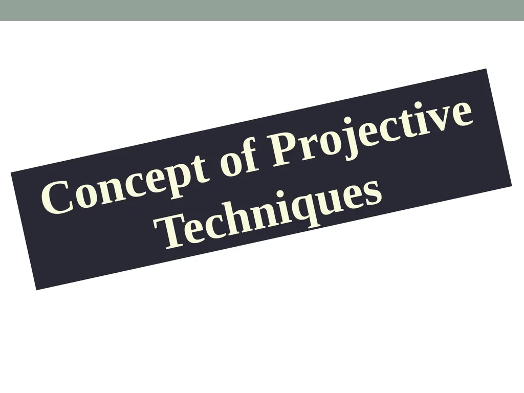 Welcome to 1st seminar Projective Techniques in - slide 7 of 63