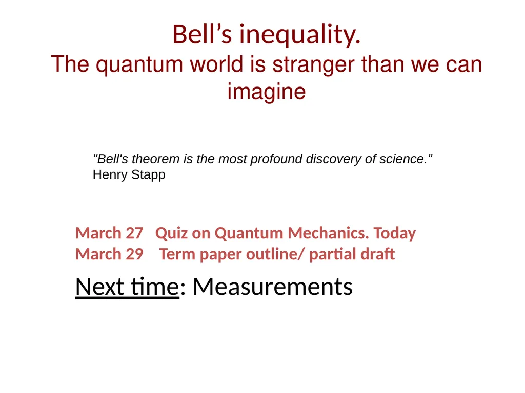 Bell’s inequality. The quantum world is stranger - slide 1 of 18
