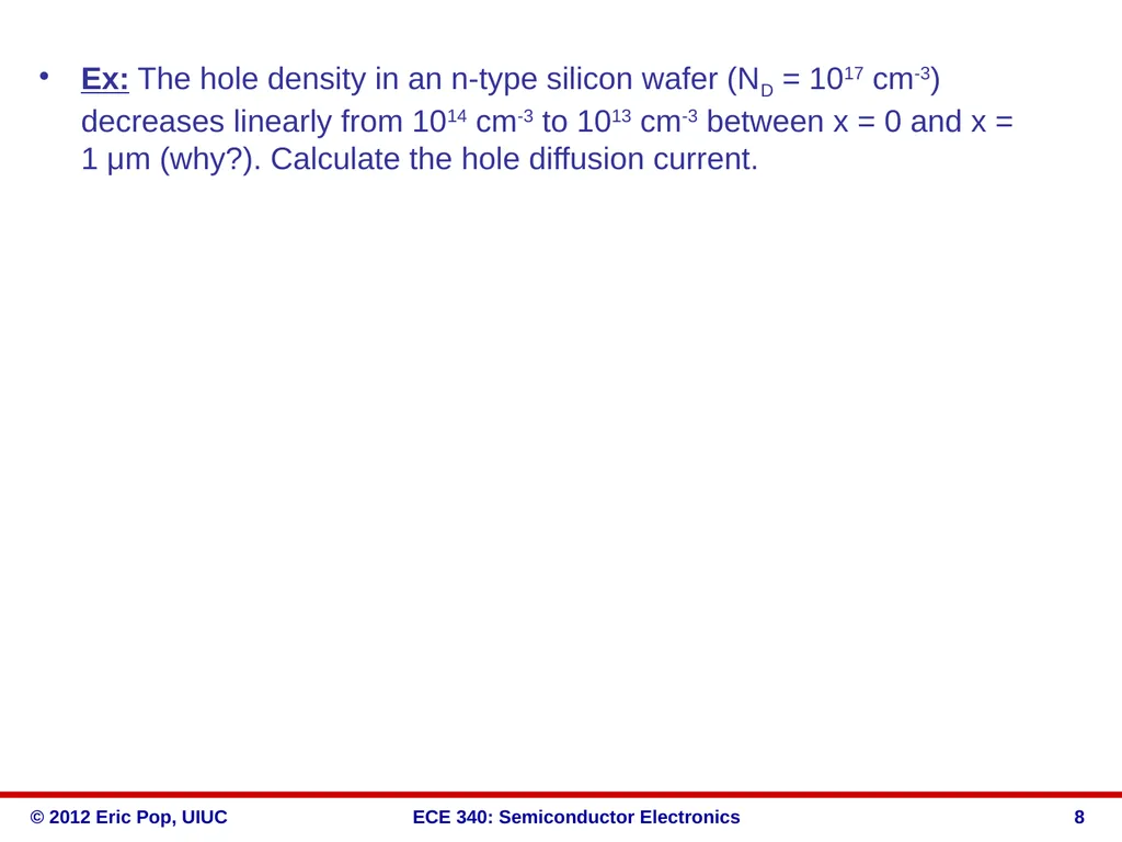 ECE 340 Lectures 16-18 Diffusion of carriers - slide 8 of 16
