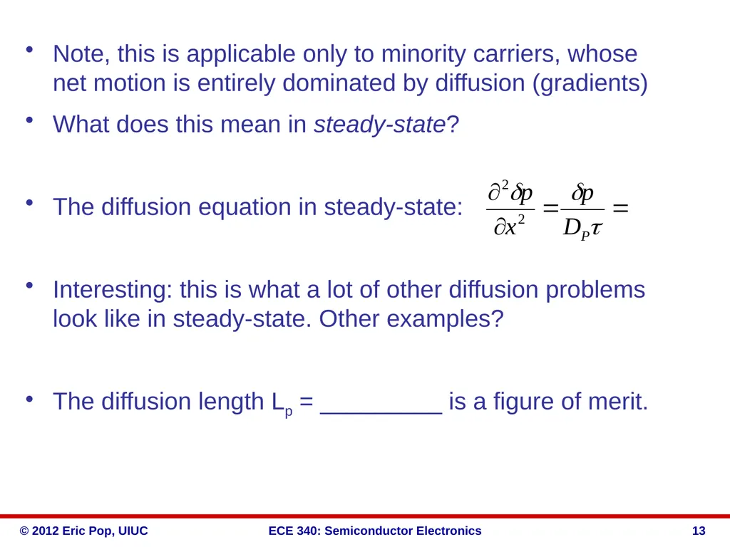 ECE 340 Lectures 16-18 Diffusion of carriers - slide 13 of 16