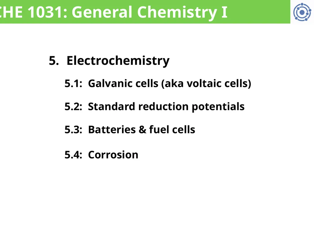 CHE 1031: General Chemistry I Electrochemistry - slide 1 of 13