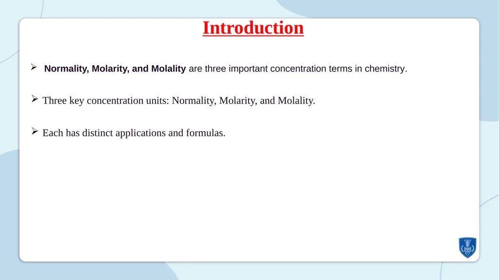 UNDERSTANDING NORMALITY, MOLARITY, AND MOLALITY - slide 4 of 16