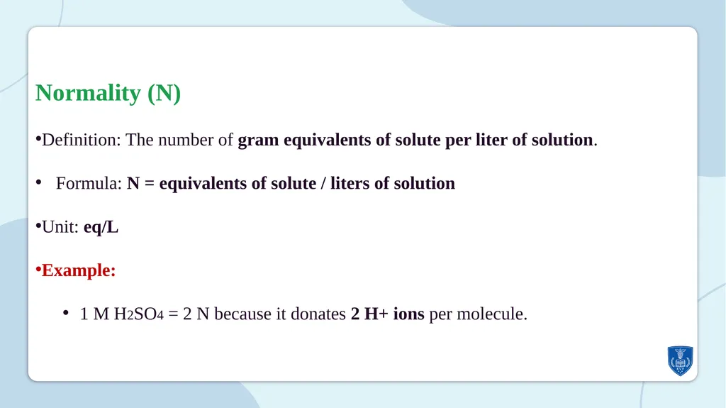 UNDERSTANDING NORMALITY, MOLARITY, AND MOLALITY - slide 5 of 16