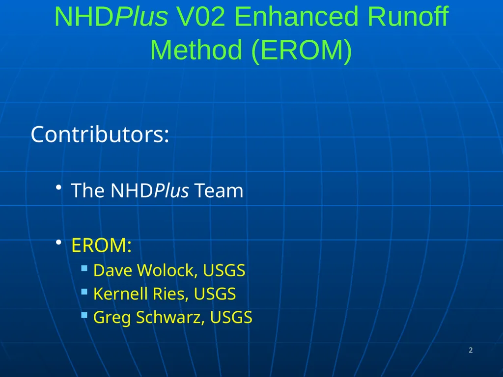 1 Improved Flow Estimates in NHDPlus Version 02 - slide 2 of 18