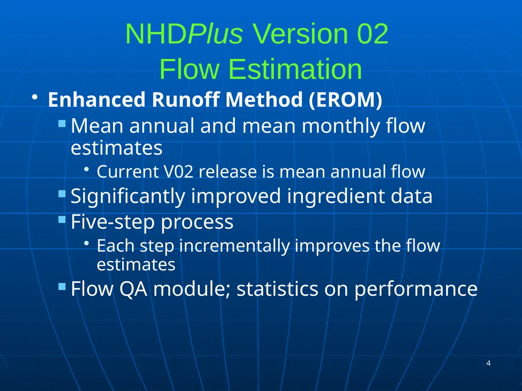 1 Improved Flow Estimates in NHDPlus Version 02 - slide 4 of 18