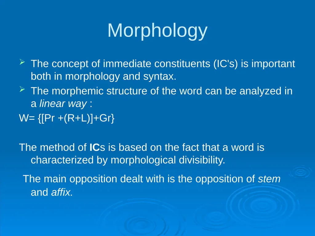The Immediate Constituents Theory Methods of - slide 7 of 19