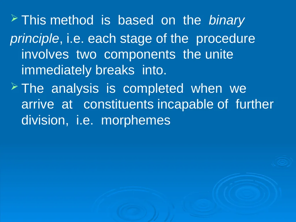 The Immediate Constituents Theory Methods of - slide 5 of 19