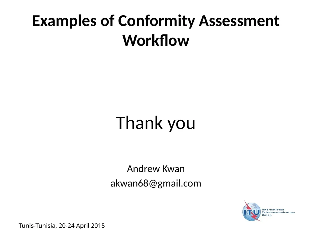 1 Examples of Conformity Assessment Workflow - slide 12 of 12