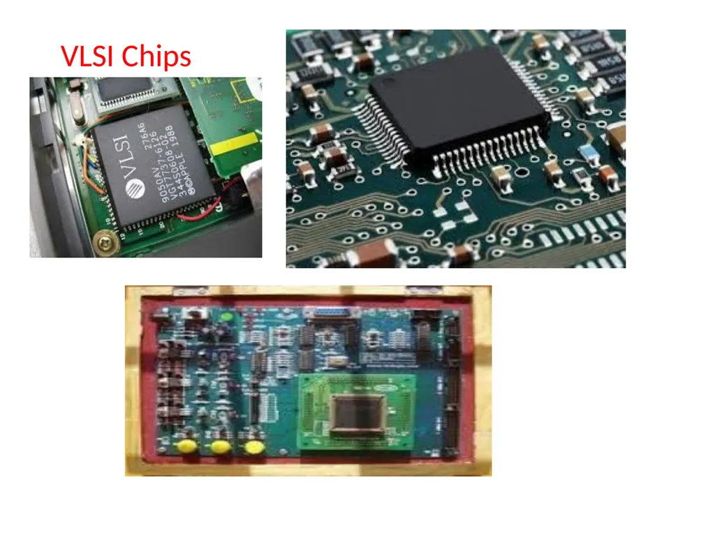 What is VLSI? Very-large-scale integration (VLSI) - slide 9 of 15